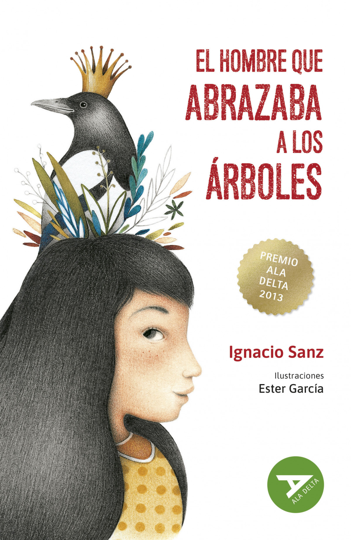 El hombre que abrazaba a los arboles