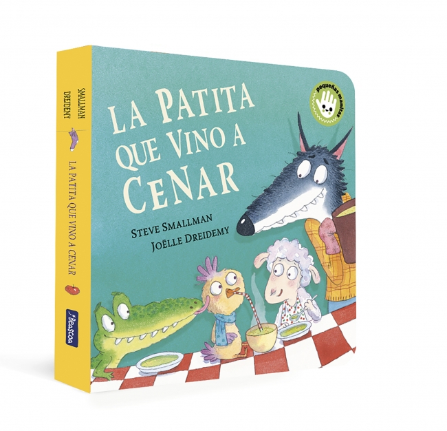 La patita que vino a cenar (La ovejita que vino a cenar. Pequeñas manitas)