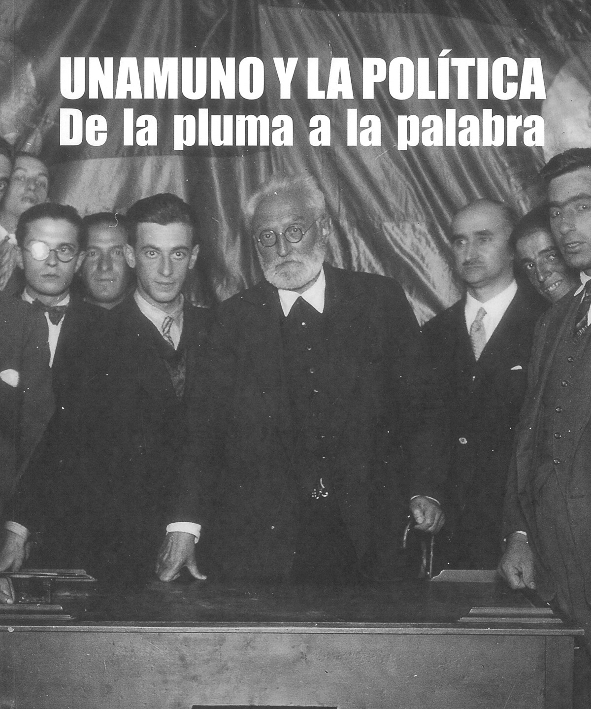 UNAMUNO Y LA POLÍTICA
