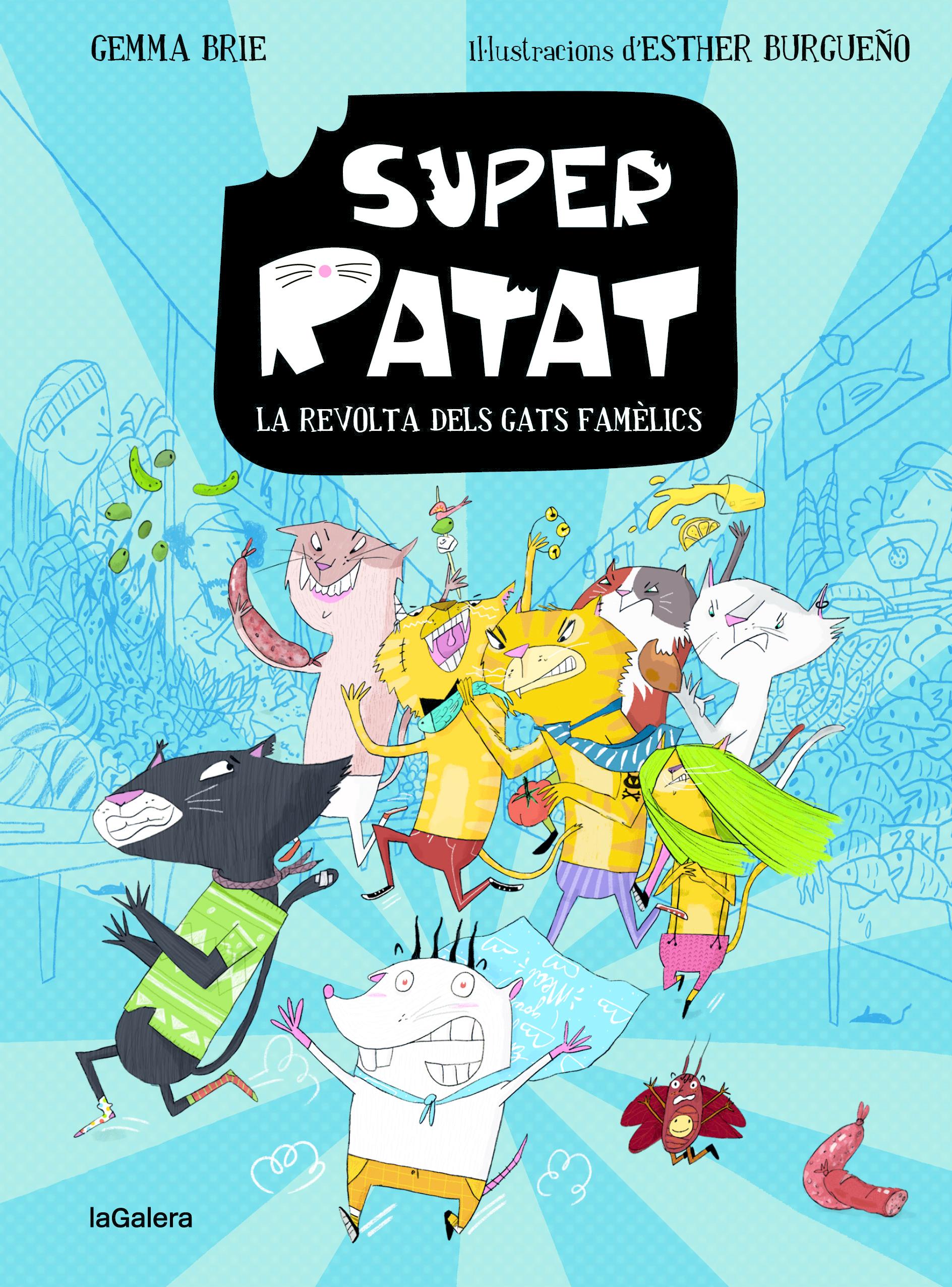 Super Ratat 2. La revolta dels gats famèlics