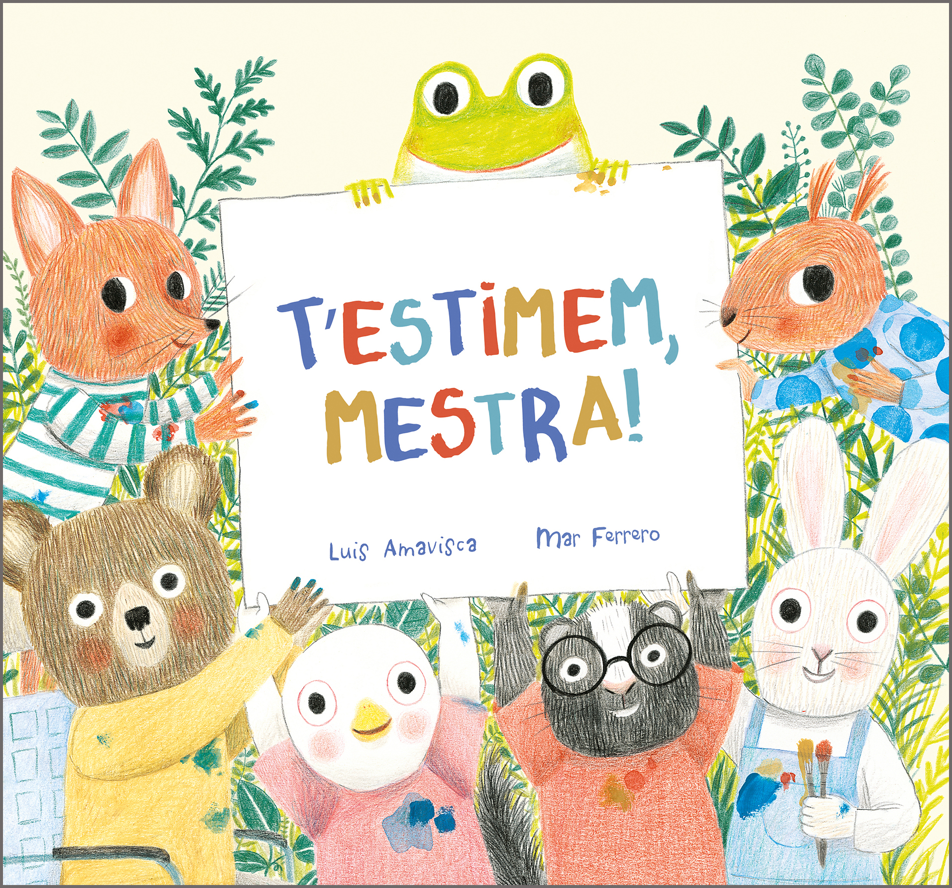 T'estimem, mestra!