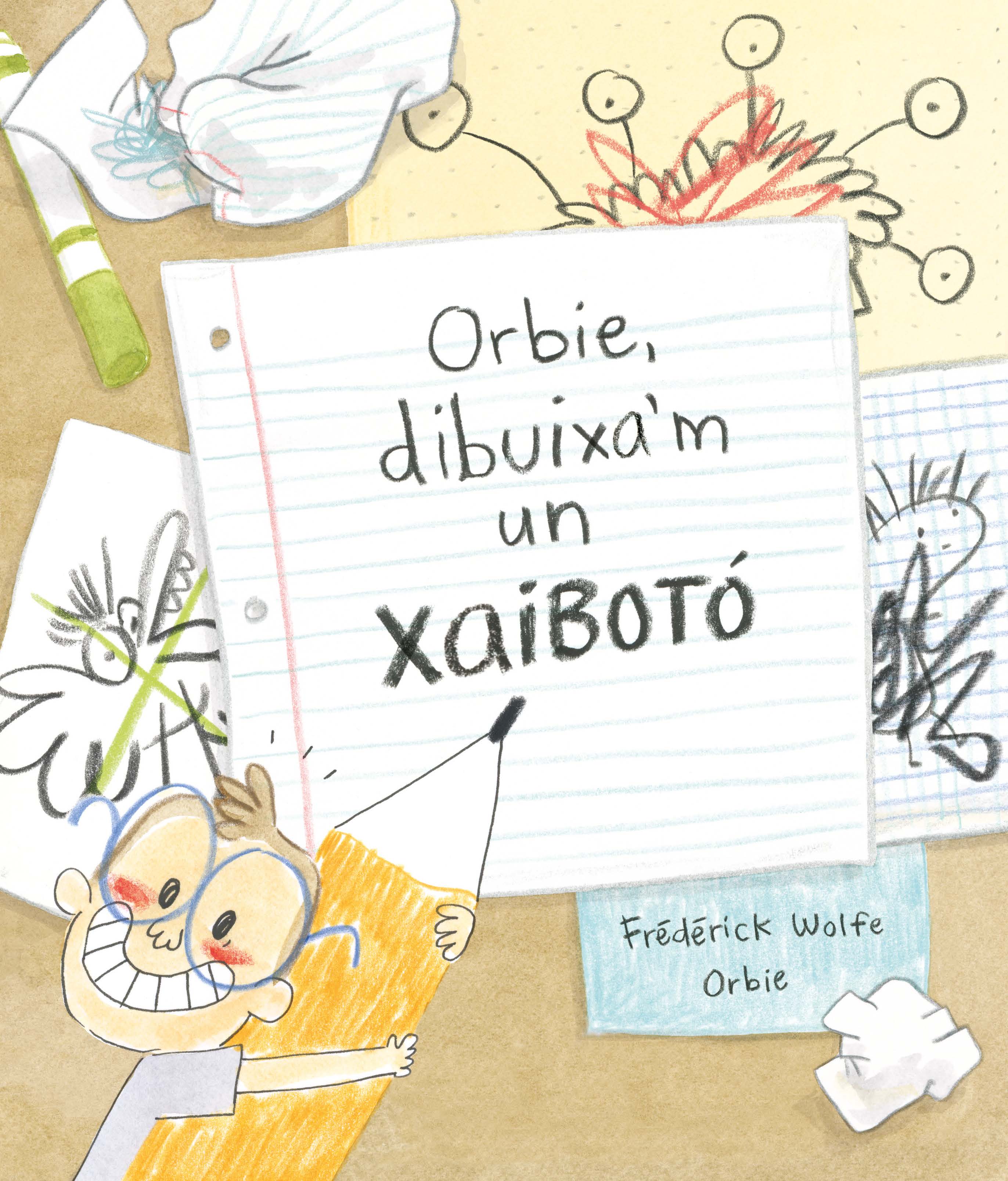 Orbie, dibuixa'm un xaibotóá
