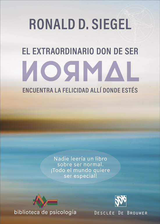 El extraordinario don de ser normal