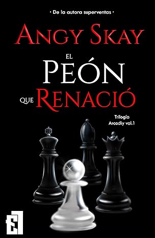 EL PEÓN QUE RENACIÓ