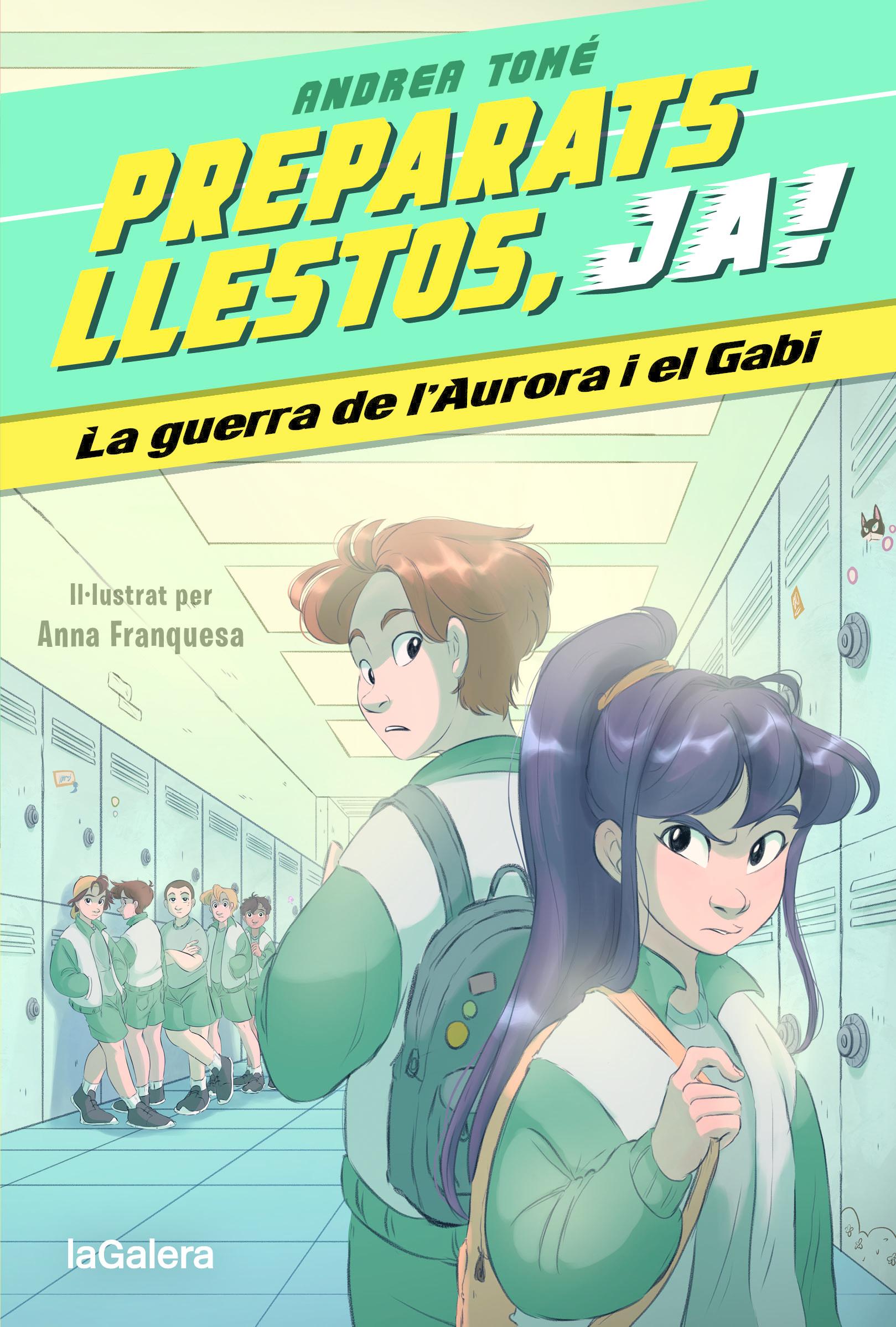 Preparats, llestos, ja! 2. La guerra de l'Aurora i el Gabi