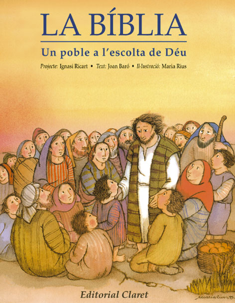 La Bíblia, un poble a l'escolta de Déu