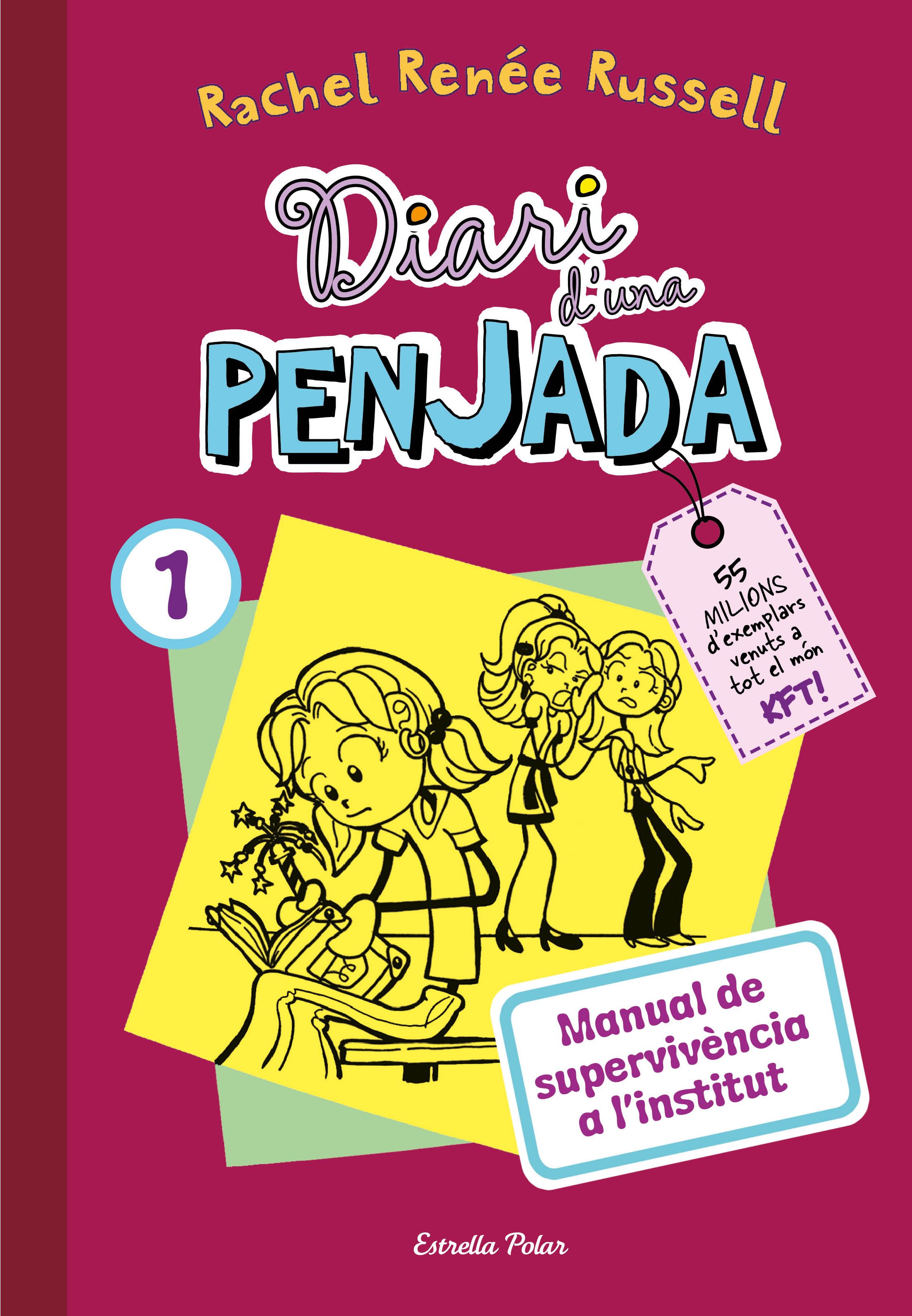 Diari d'una penjada 1. Manual de supervivència a l'institut
