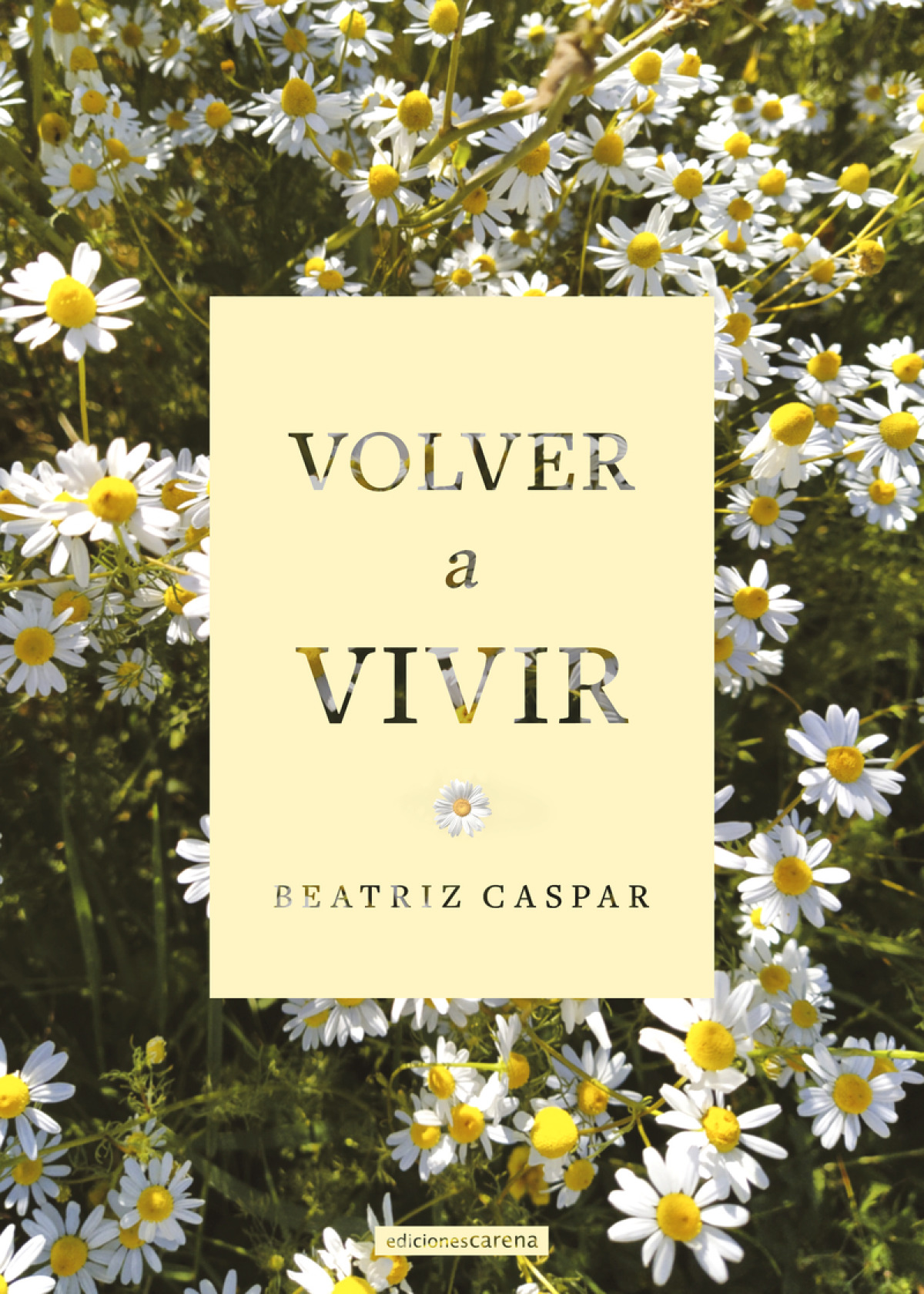 Volver a vivir