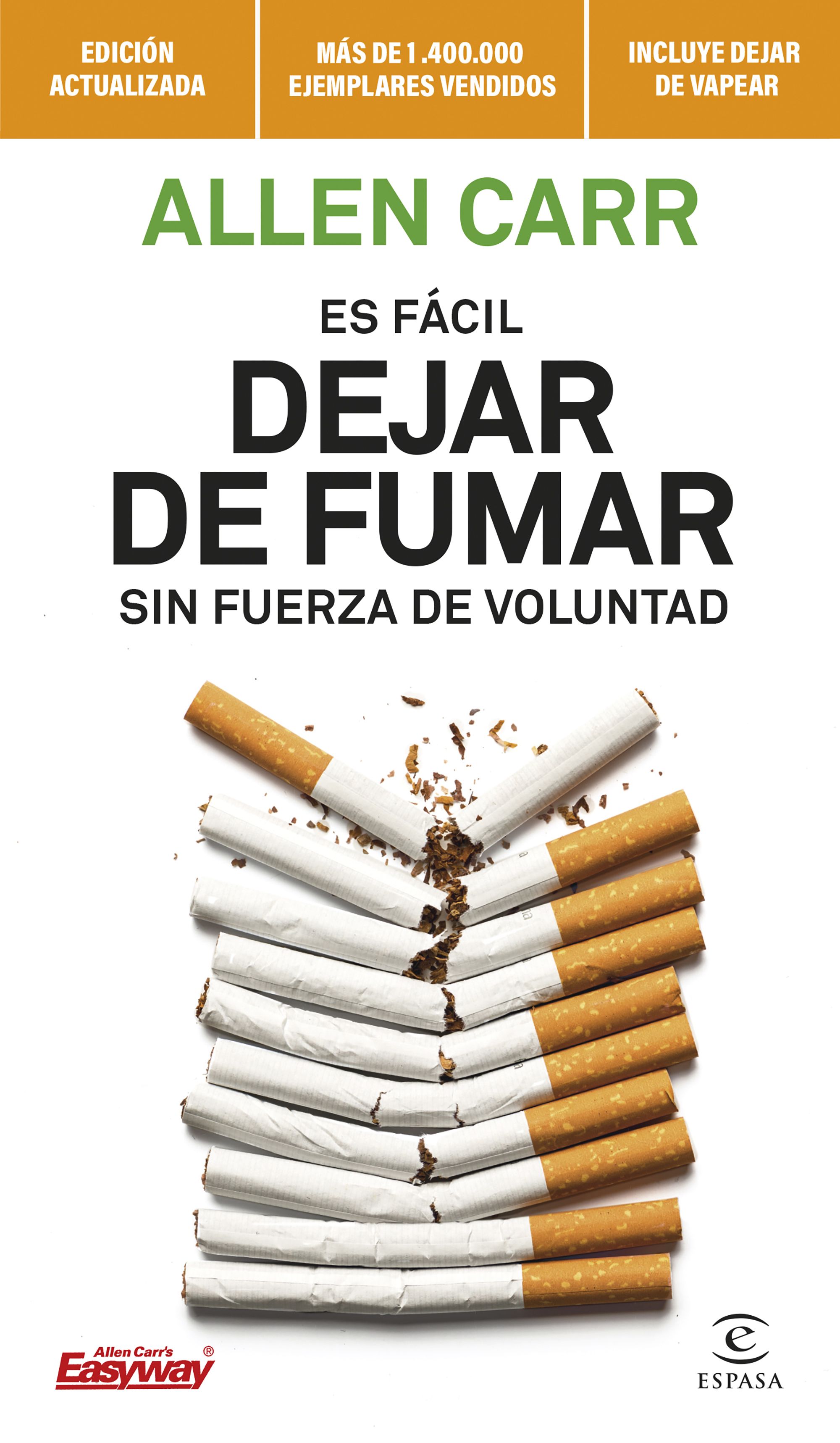 Es fácil dejar de fumar sin fuerza de voluntad