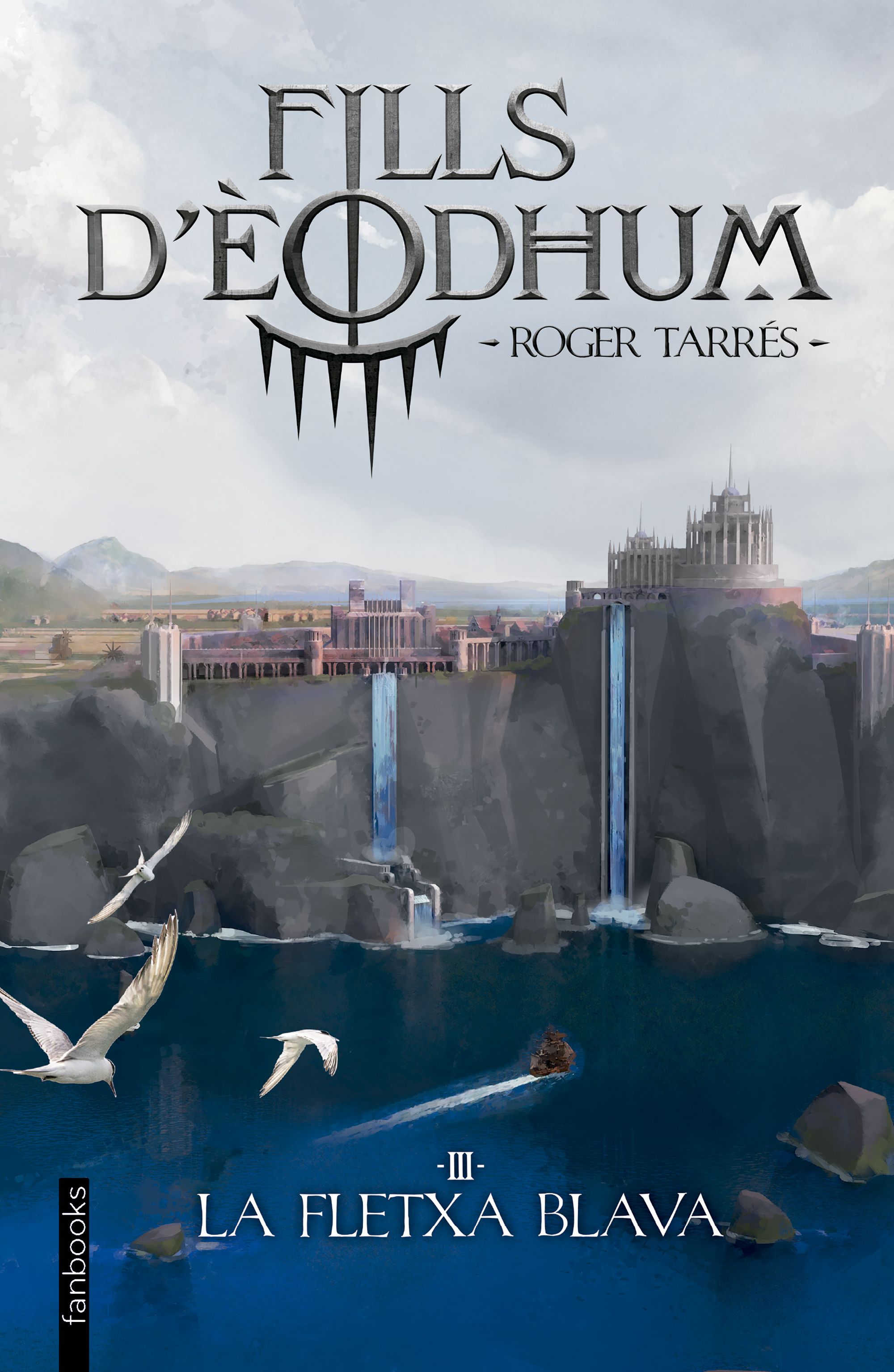 Fills d'Éodhum 3. La fletxa blava
