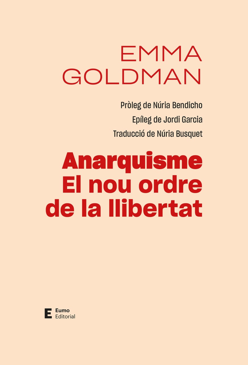 Anarquisme. El nou ordre de la llibertat