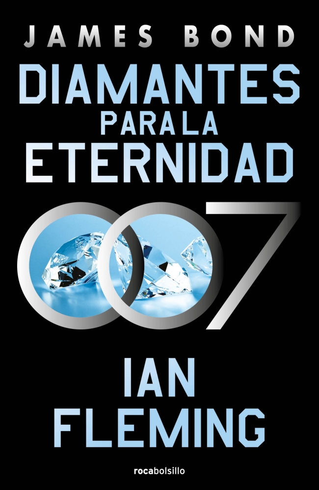 Diamantes para la eternidad (James Bond 007 Libro 4)