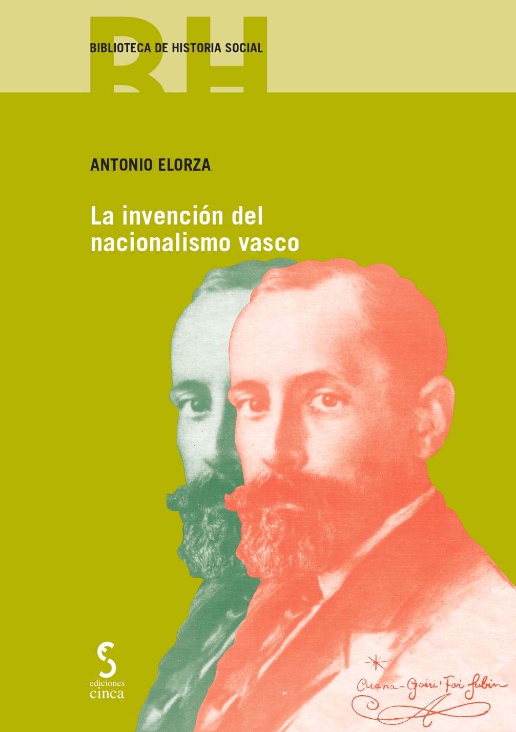 INVENCION DEL NACIONALISMO VASCO.