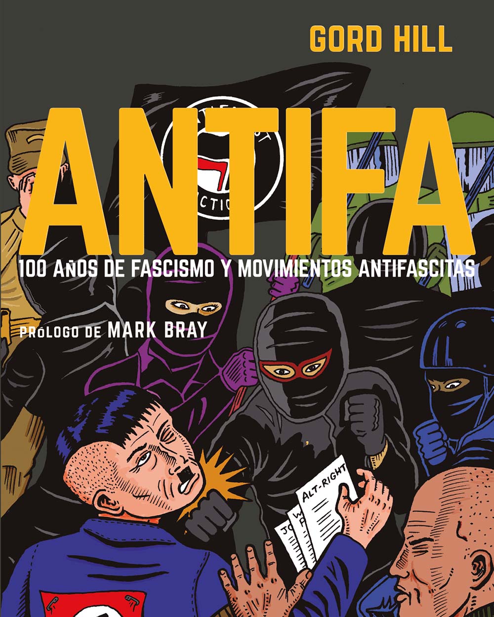 ANTIFA. 100 AÑOS DE FASCISMO Y MOVIMIENTOS ANTIFASCISTAS