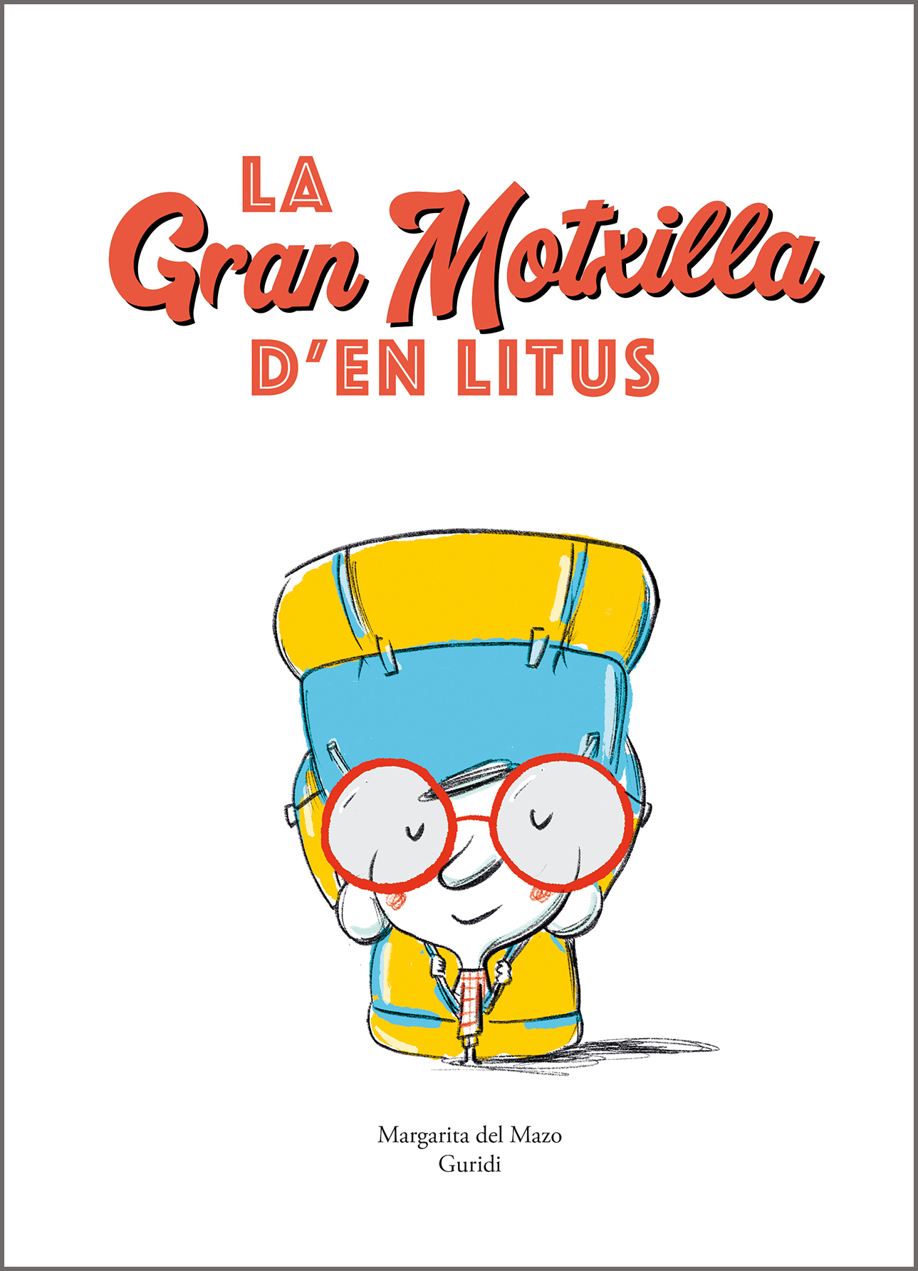 La gran motxilla d'en Litus