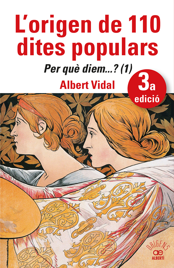 L'origen de 110 dites populars. Per quèÅ diem....? (1)