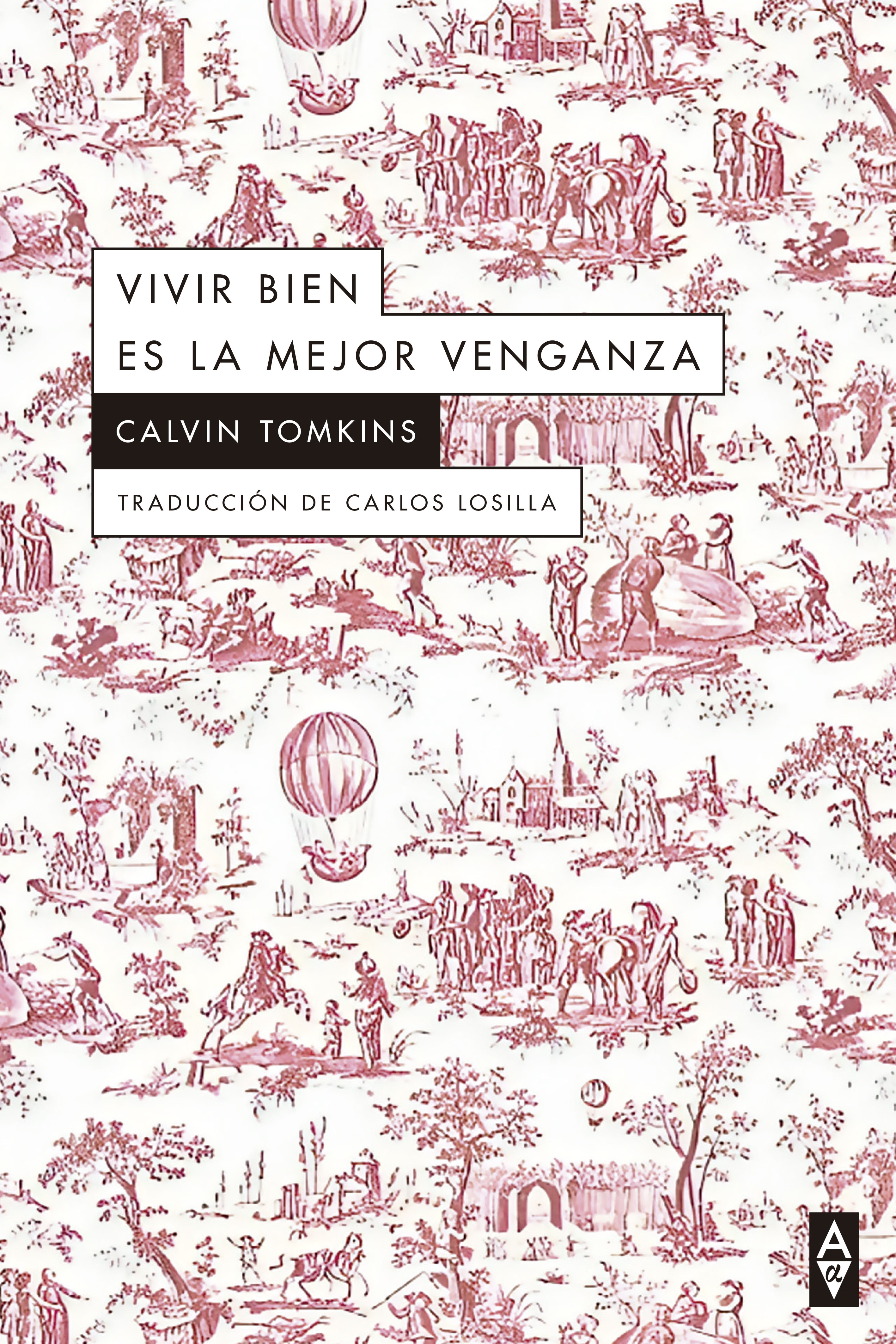 Vivir bien es la mejor venganza