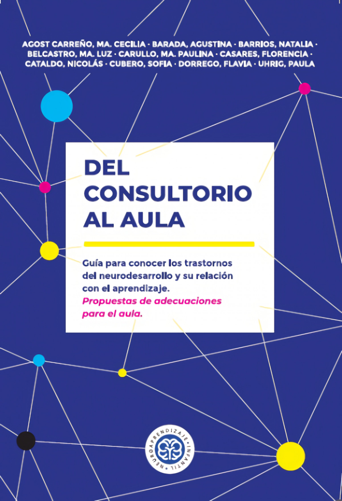 DEL CONSULTORIO AL AULA