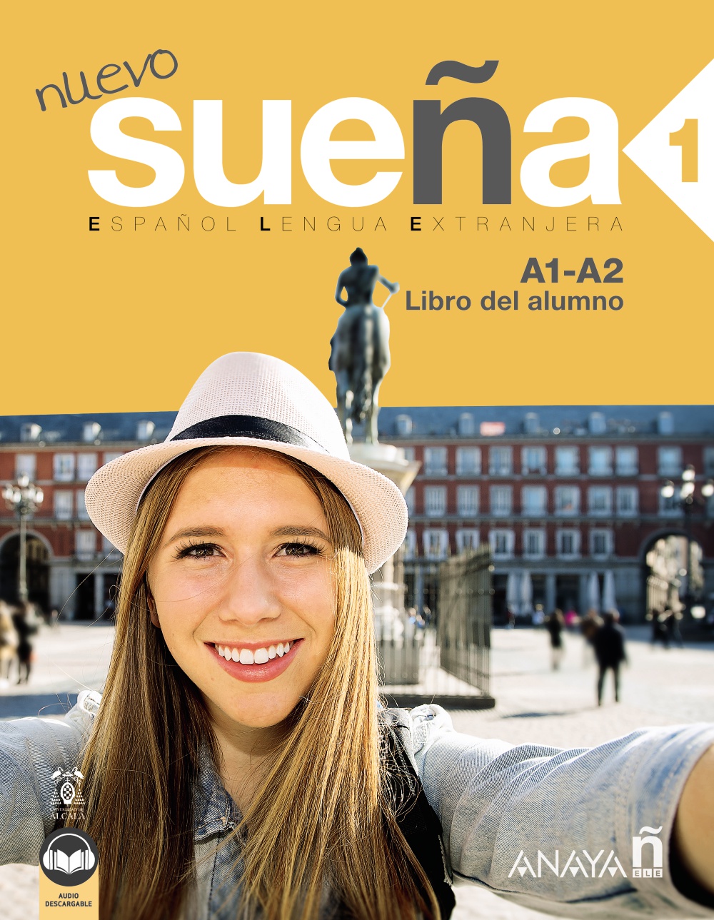 Nuevo Sueña 1. Libro del Alumno A1-A2