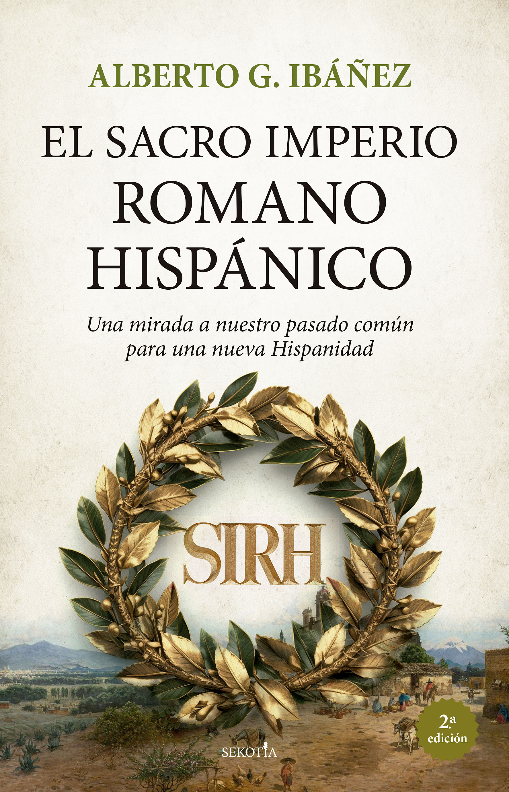 SACRO IMPERIO ROMANO HISPÁNICO, EL