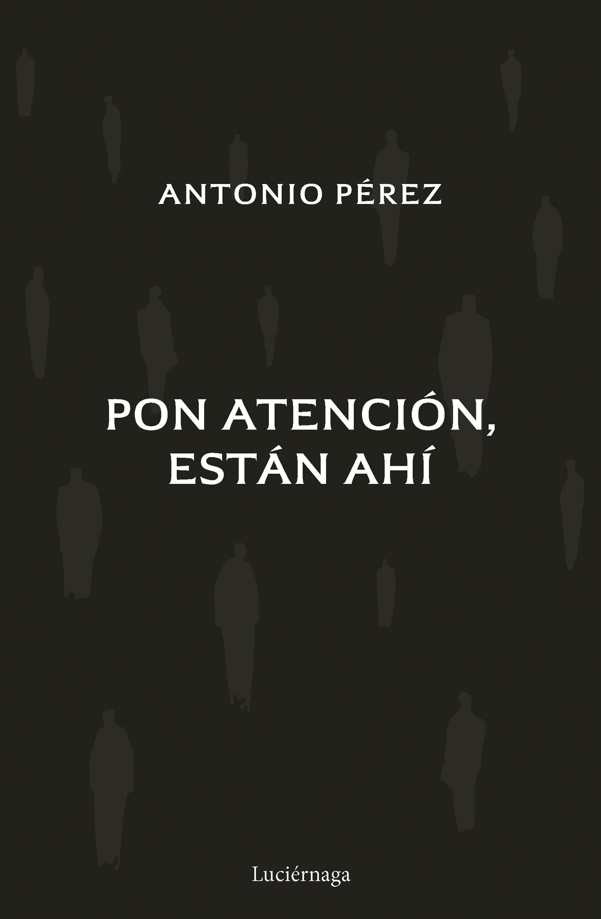 Pon atención, están ahí