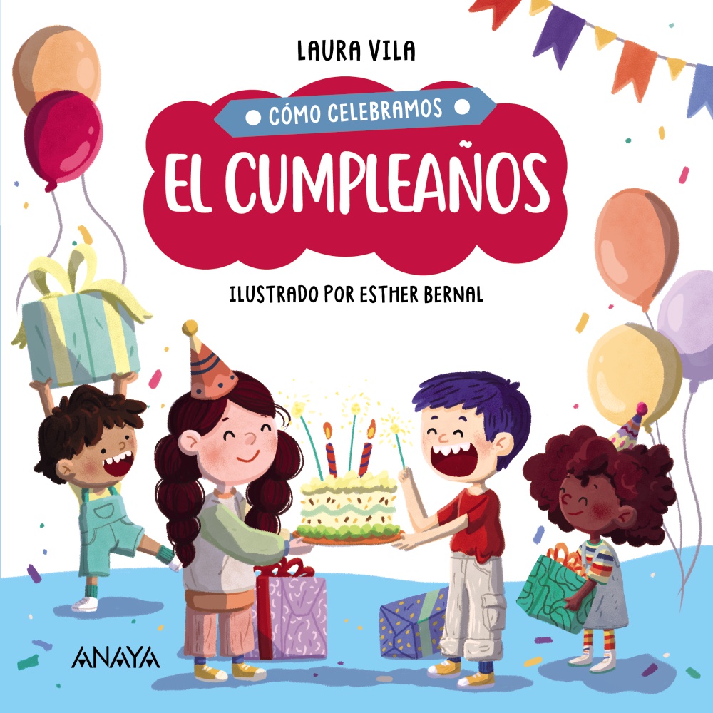 Cómo celebramos el cumpleaños