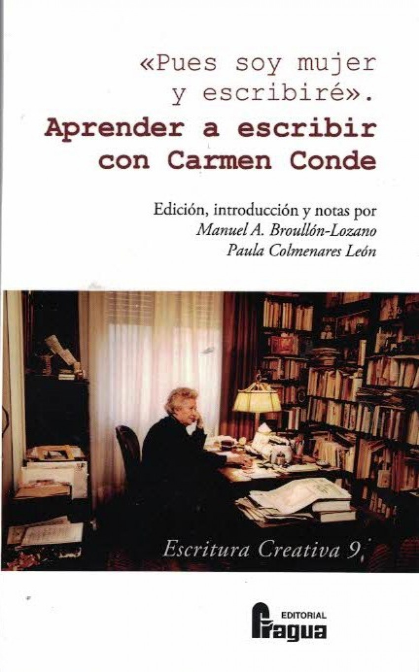 Pues soy mujer y escribiré'. Aprender a escribir con Carmen Conde.