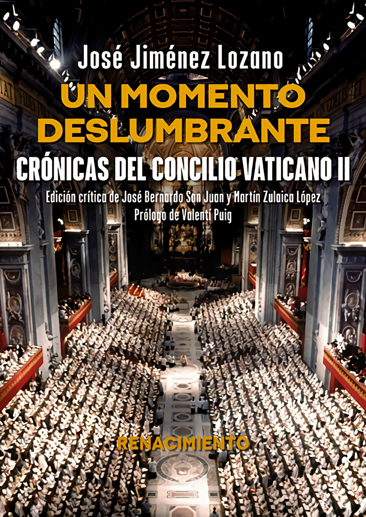 Un momento deslumbrante. Crónicas del Concilio Vaticano II