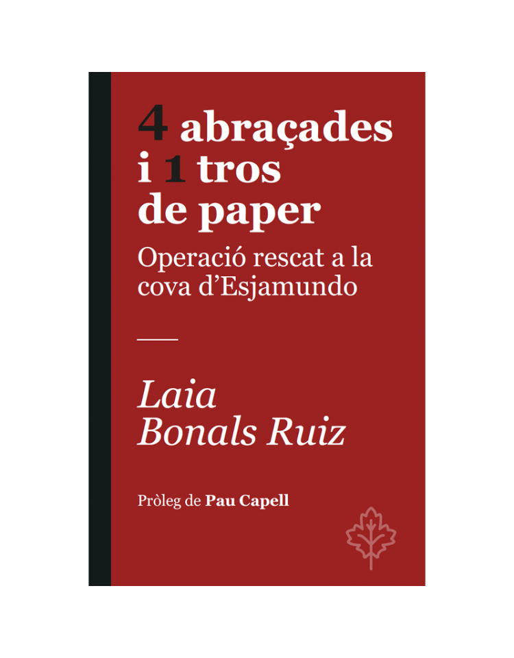 4 abraçades i 1 tros de paper:operacion rescat cova