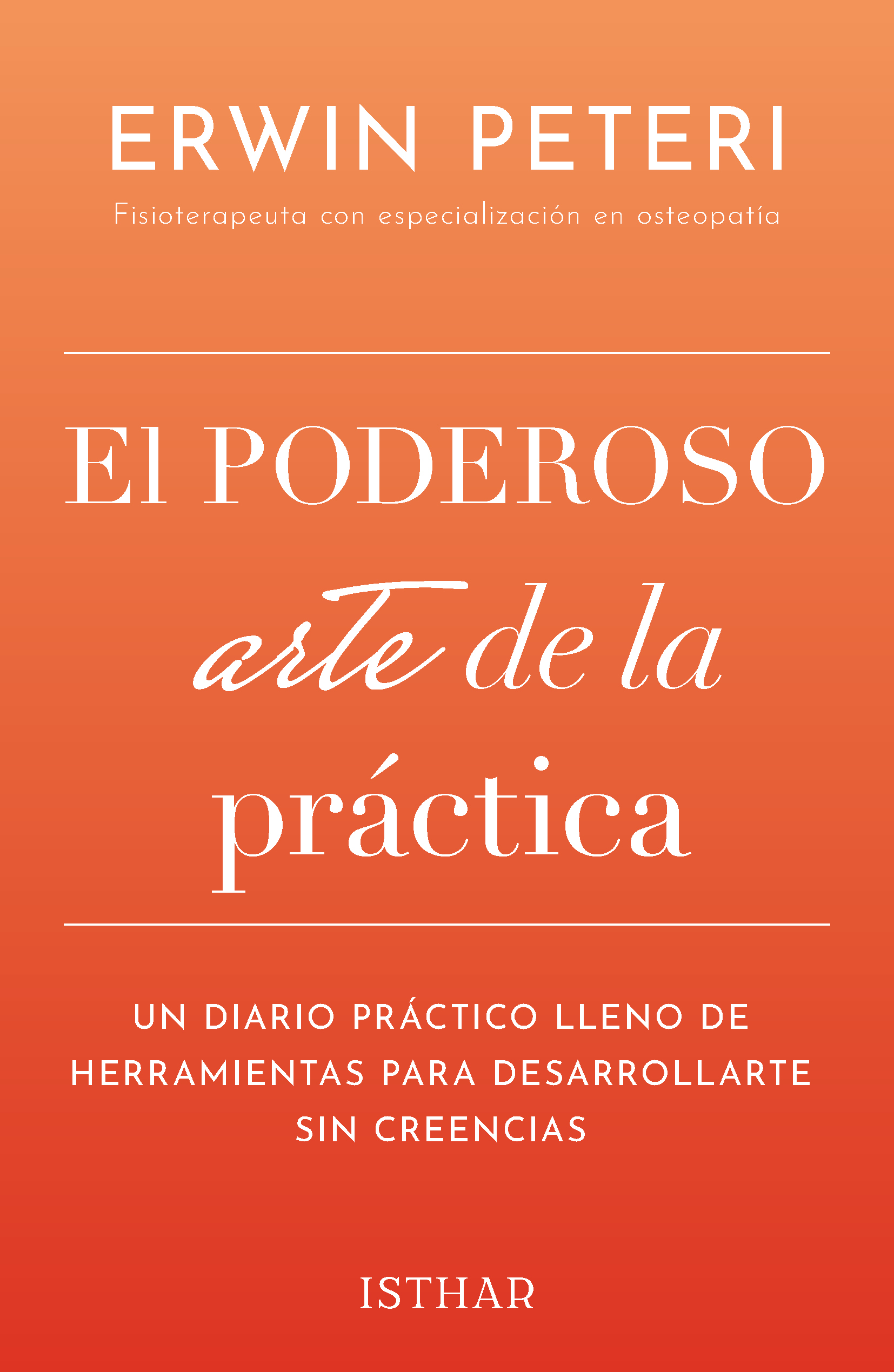 El poderoso arte de la práctica