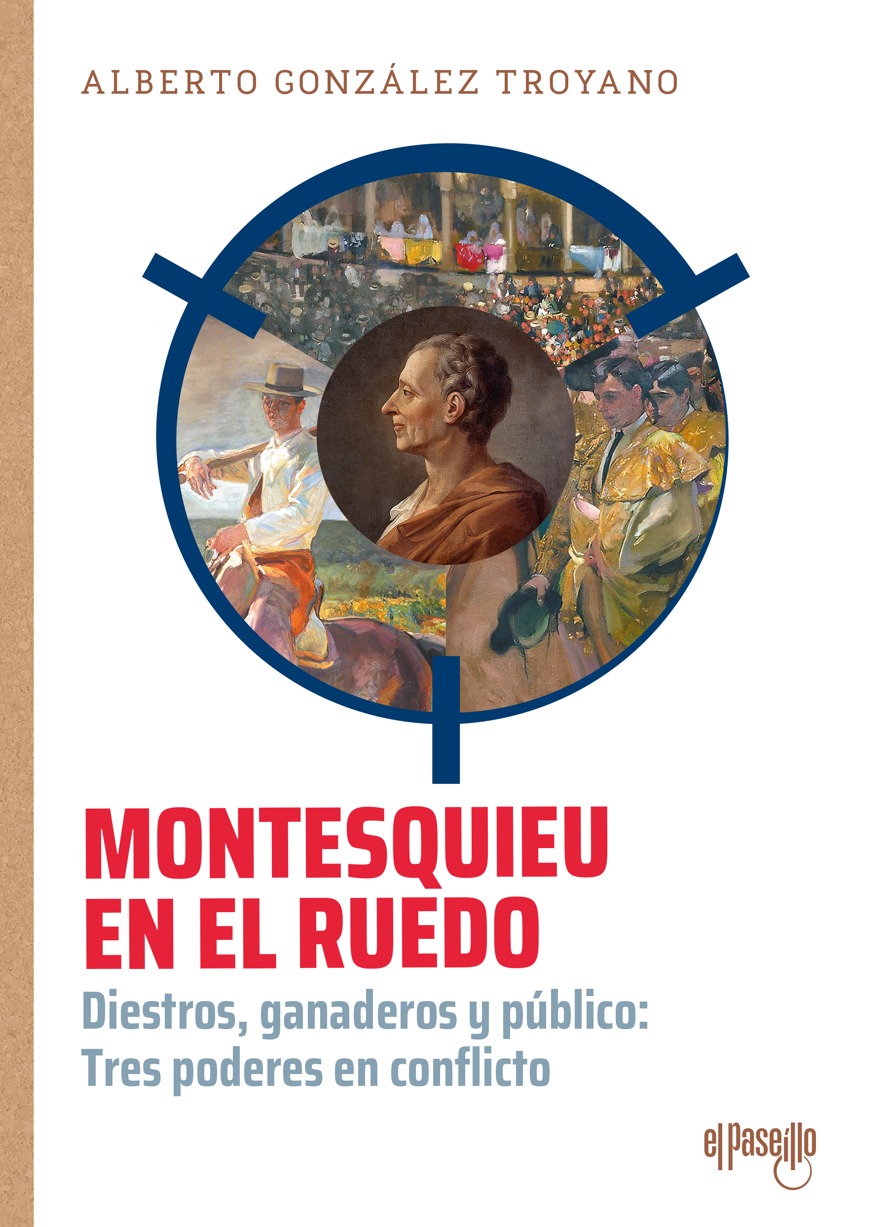 Montesquieu en el ruedo