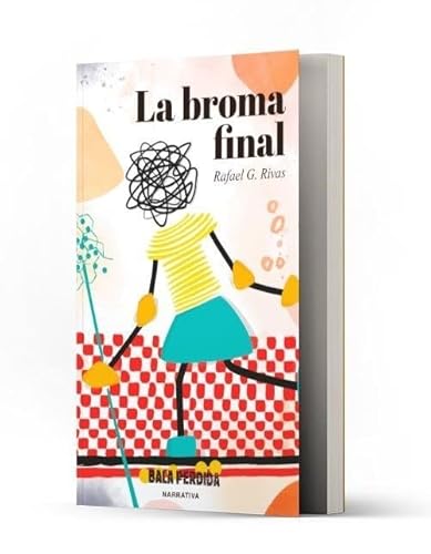 LA BROMA FINAL