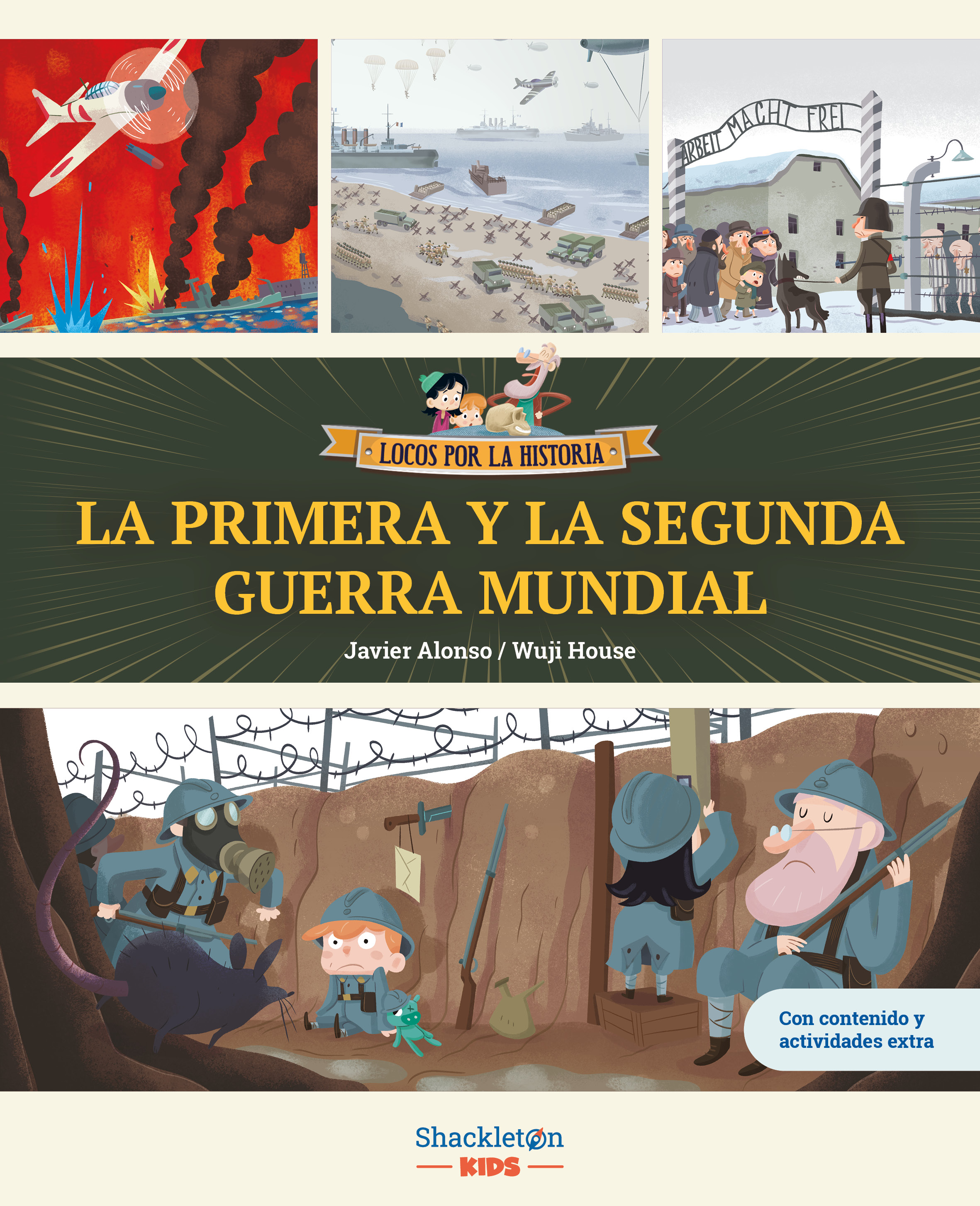 La primera y la segunda guerra mundial