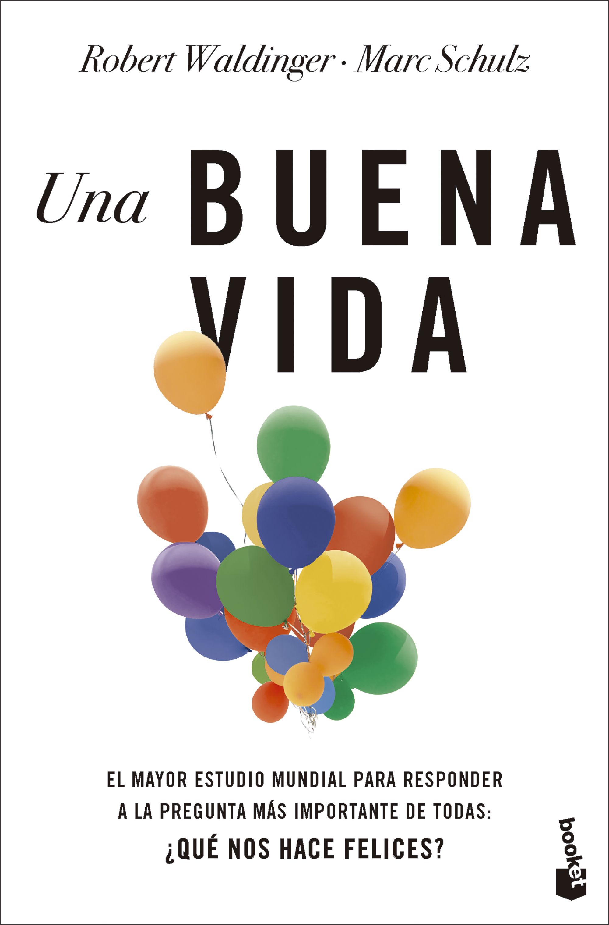 Una buena vida