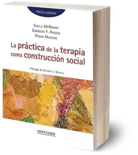 LA PRACTICA DE LA TERAPIA COMO CONSTRUCCION SOCIAL