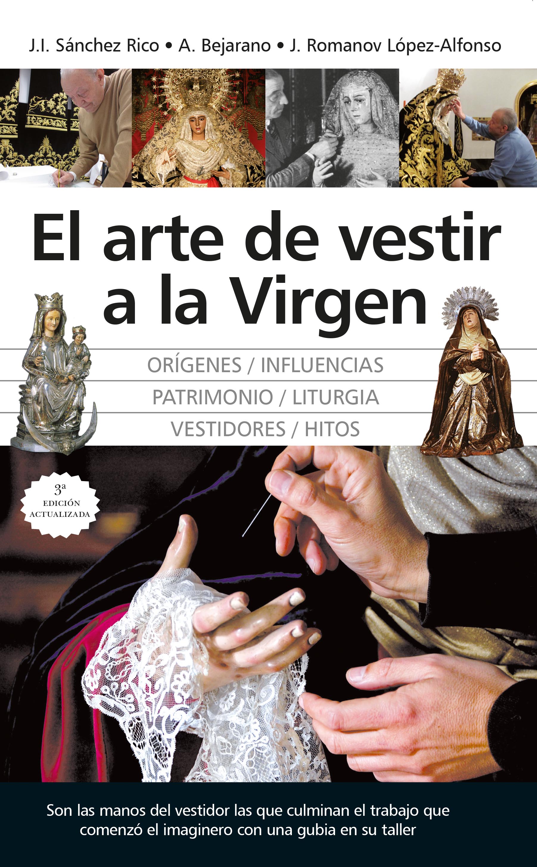 ARTE DE VESTIR A LA VIRGEN, EL (N.E.)