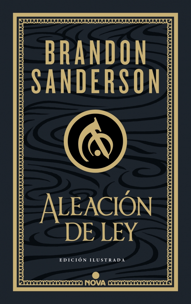 ALEACION DE LEY (WAX &WAYNE: EDICION ILUSTRADA 1)
