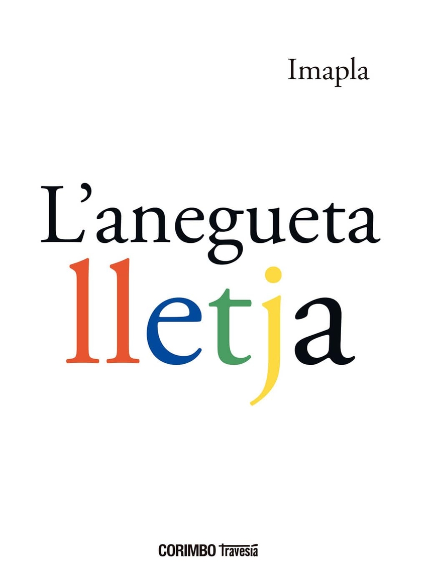 ANEGUETTA LLETJA, L'
