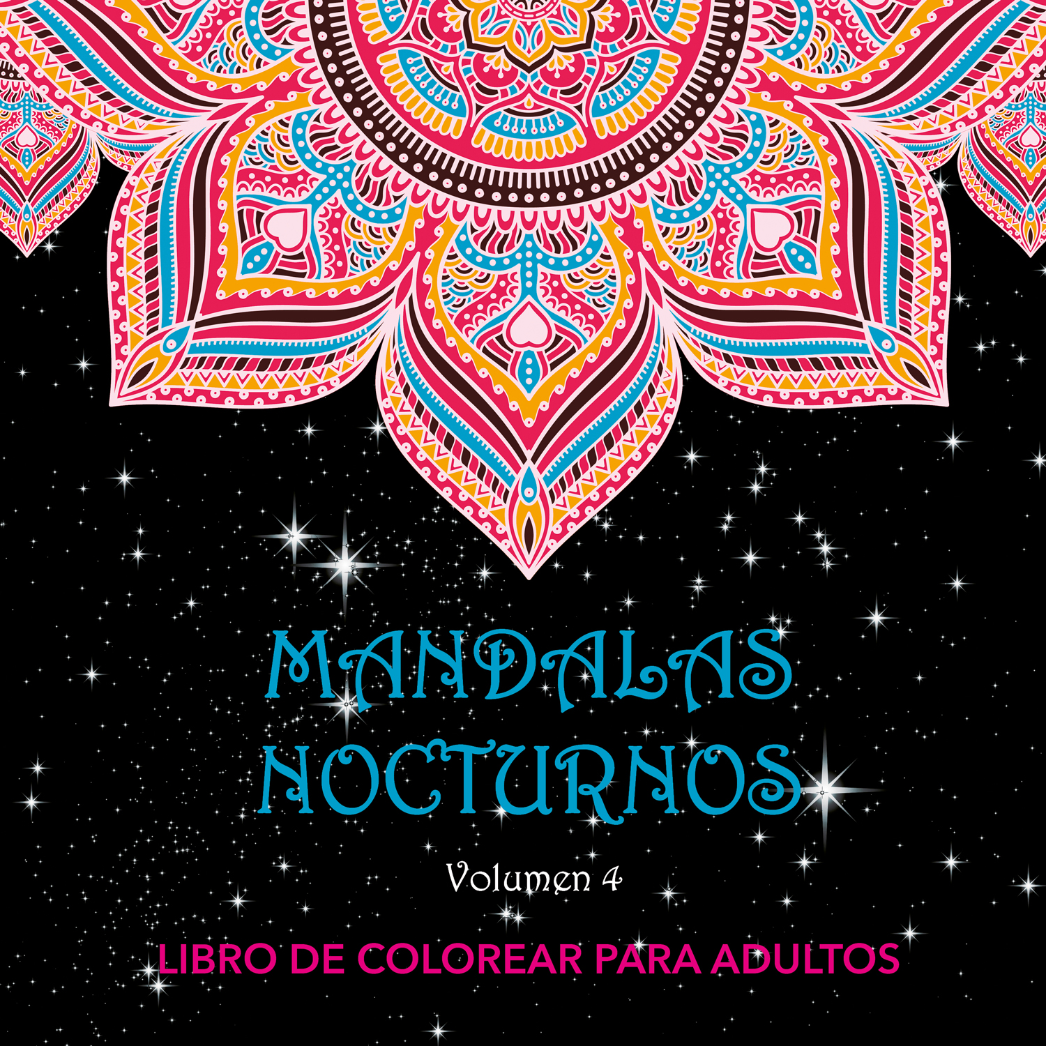 Mandalas Nocturnos. Vol. 4