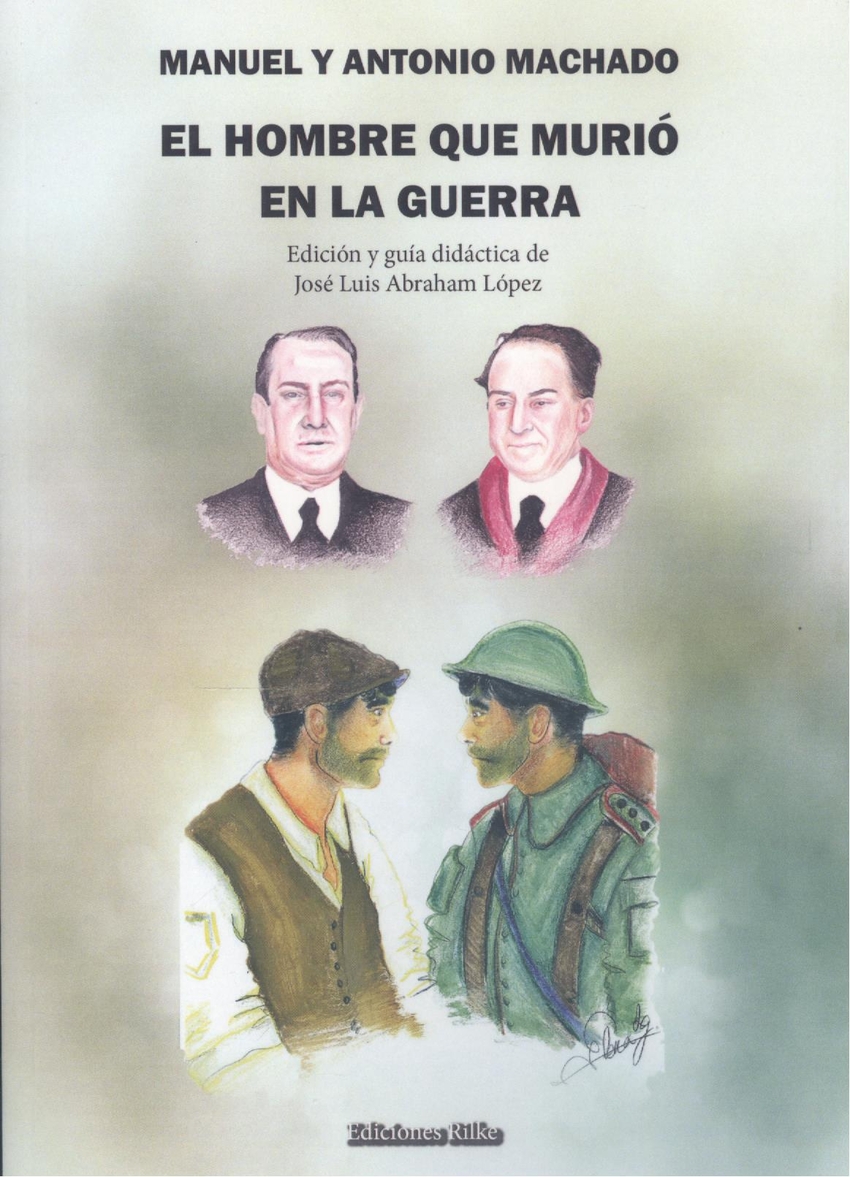 EL HOMBRE QUE MURIÓ EN LA GUERRA. GUIA DIDACTICA