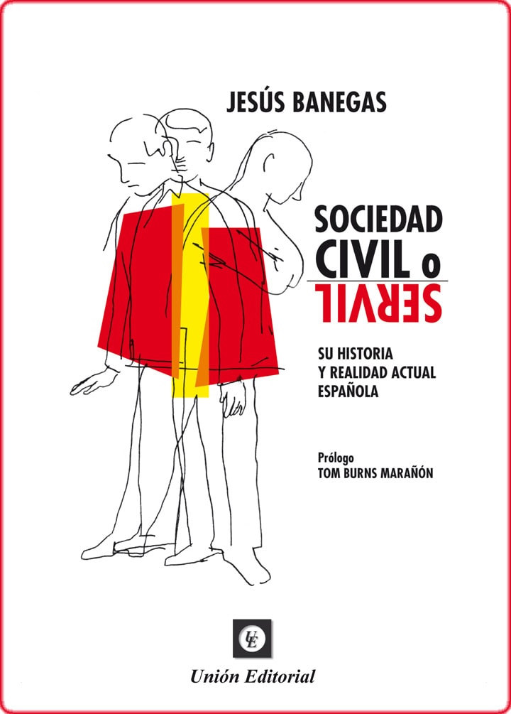 SOCIEDAD CIVIL O SERVIL.