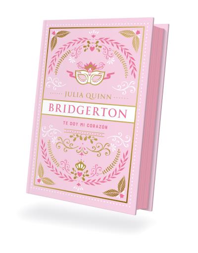 TE DOY MI CORAZON (BRIDGERTON 3) -EDICIÓN COLECCIONISTA