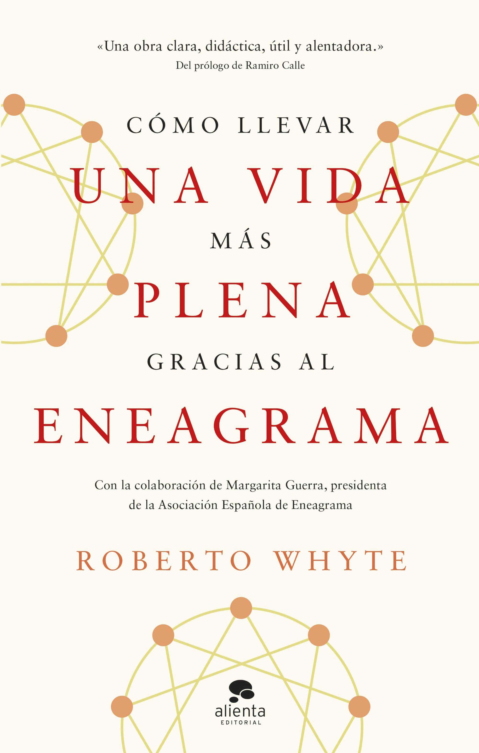 COMO LLEVAR UNA VIDA MAS PLENA GRACIAS AL ENEAGRAMA
