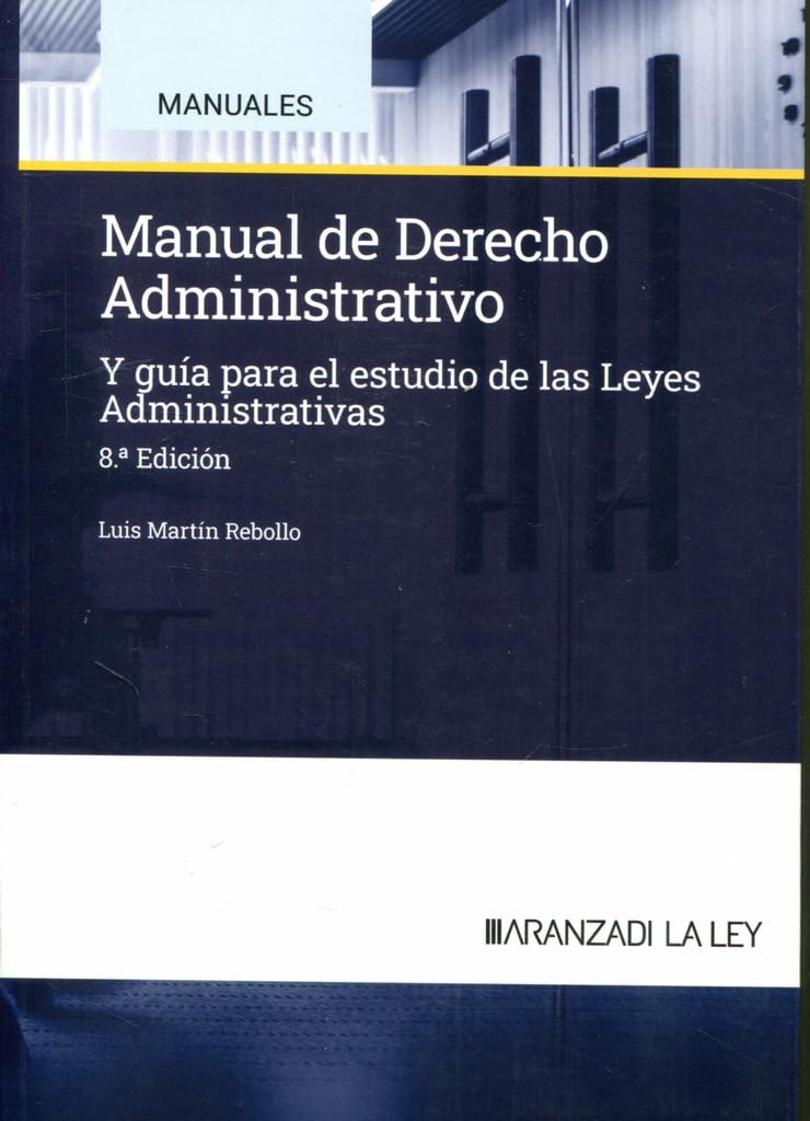 MANUAL DERECHO ADMINISTRATIVO 2024 Y GUIA PARA ESTUDIO 8ªED