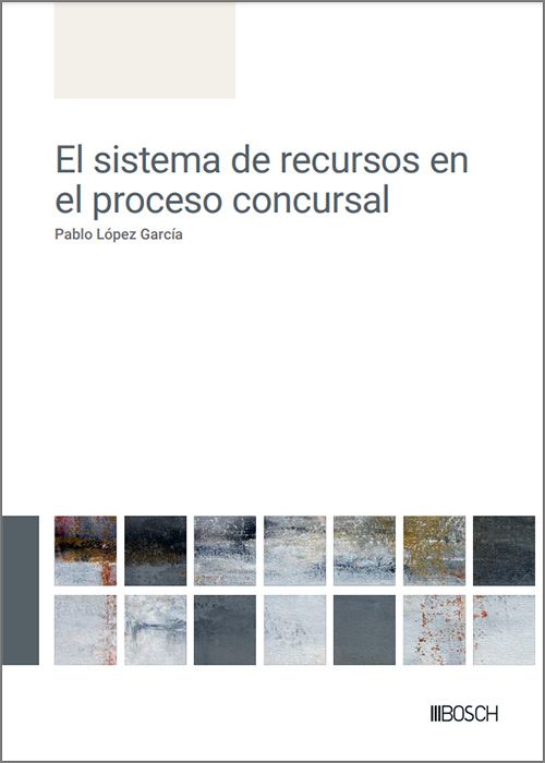 SISTEMA DE RECURSOS EN EL PROCESO CONCURSAL, EL