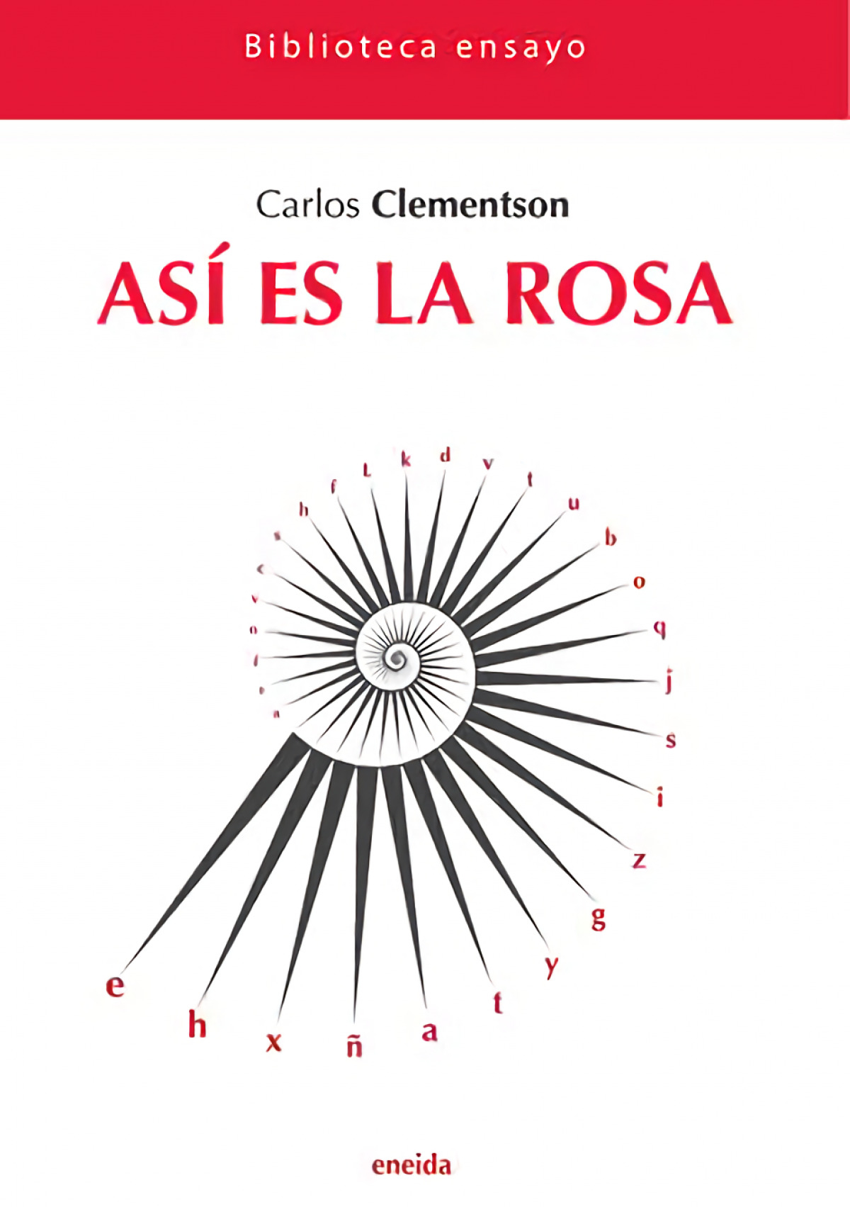 ASÍ ES LA ROSA
