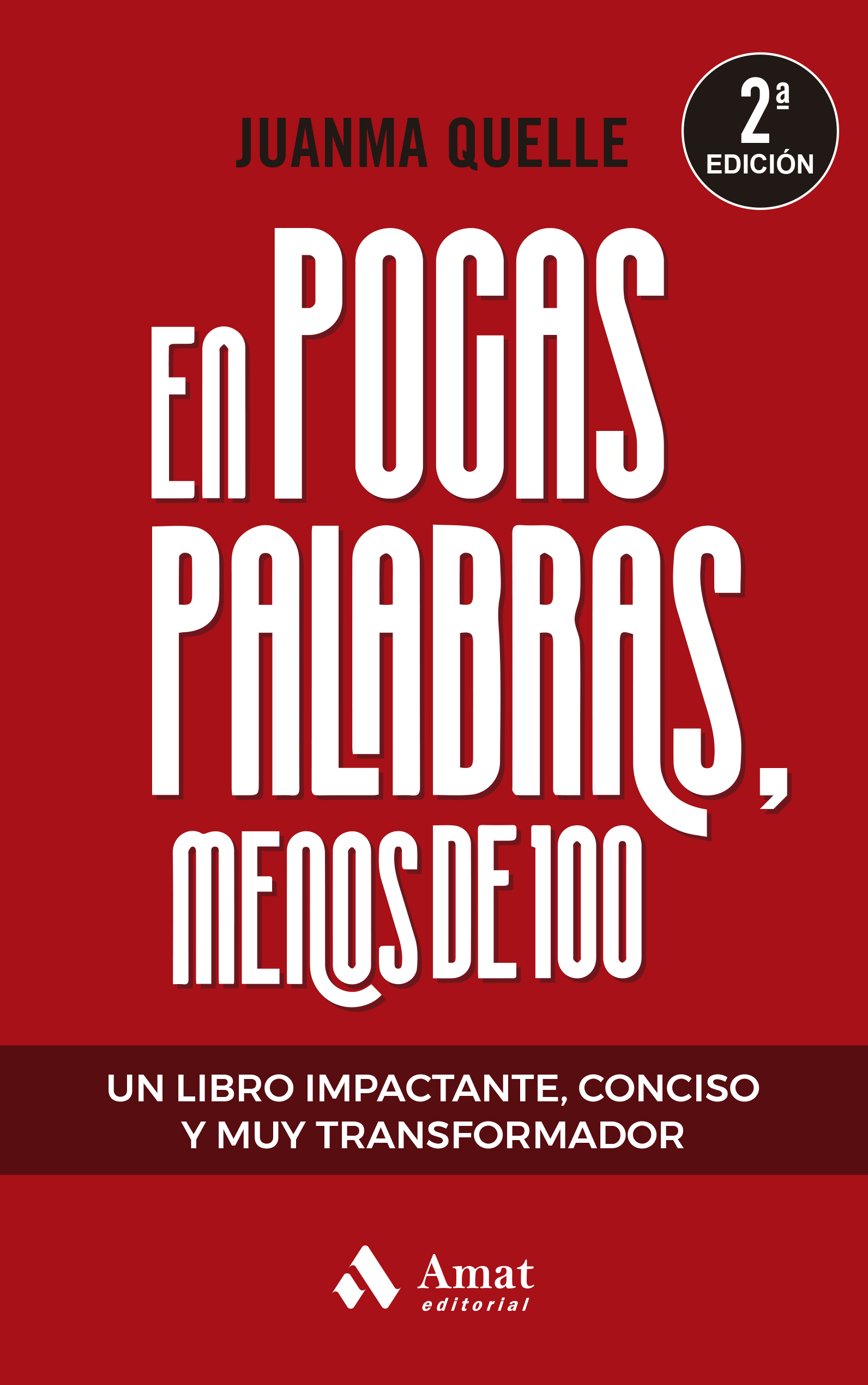 EN POCAS PALABRAS, MENOS DE 100