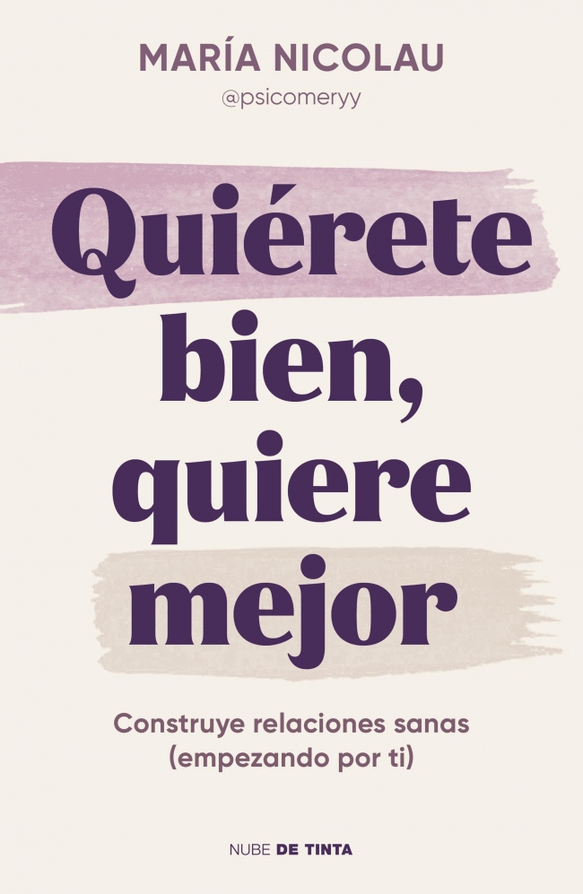 QUIÉRETE BIEN. QUIERE MEJOR
