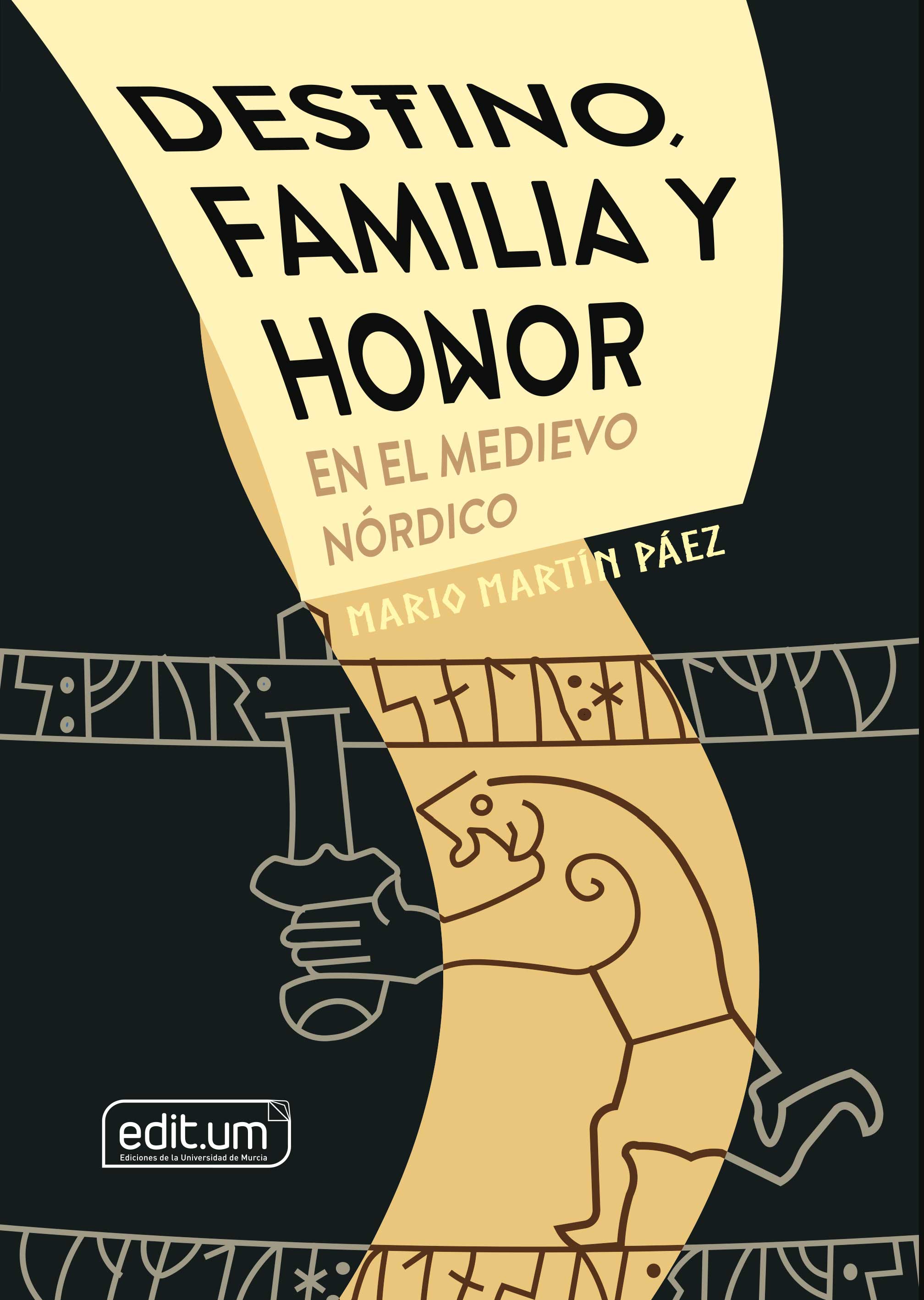 Destino, Familia y Honor en el Medievo Nórdico
