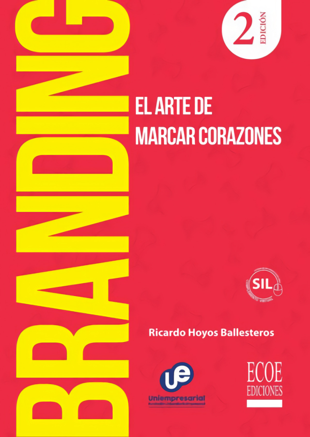 Branding, el arte de marcar corazones